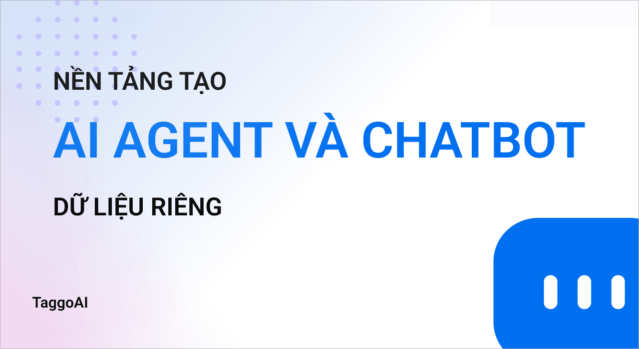 Từ Chatbots Sang AI Agents Cho Doanh Nghiệp