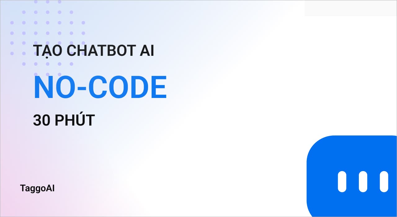 Làm Sao Để Ứng Dụng AI Chatbot Mà Không Cần Biết Lập Trình?