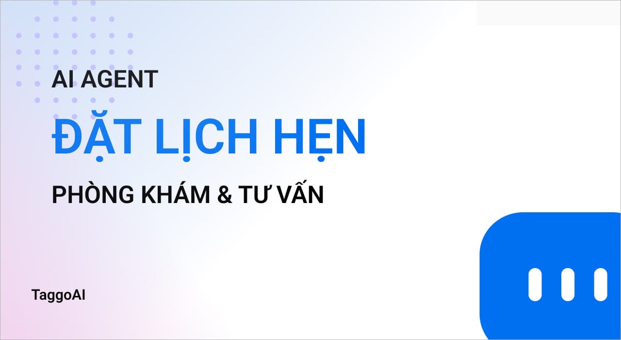 Cách Tạo Chatbot Đặt Lịch Hẹn: Tối Ưu Hóa Thời Gian & Dịch Vụ