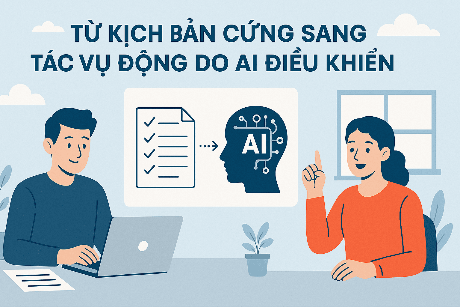 "Tương lai của Chatbot: Từ kịch bản cứng sang tác vụ động do AI điều khiển"