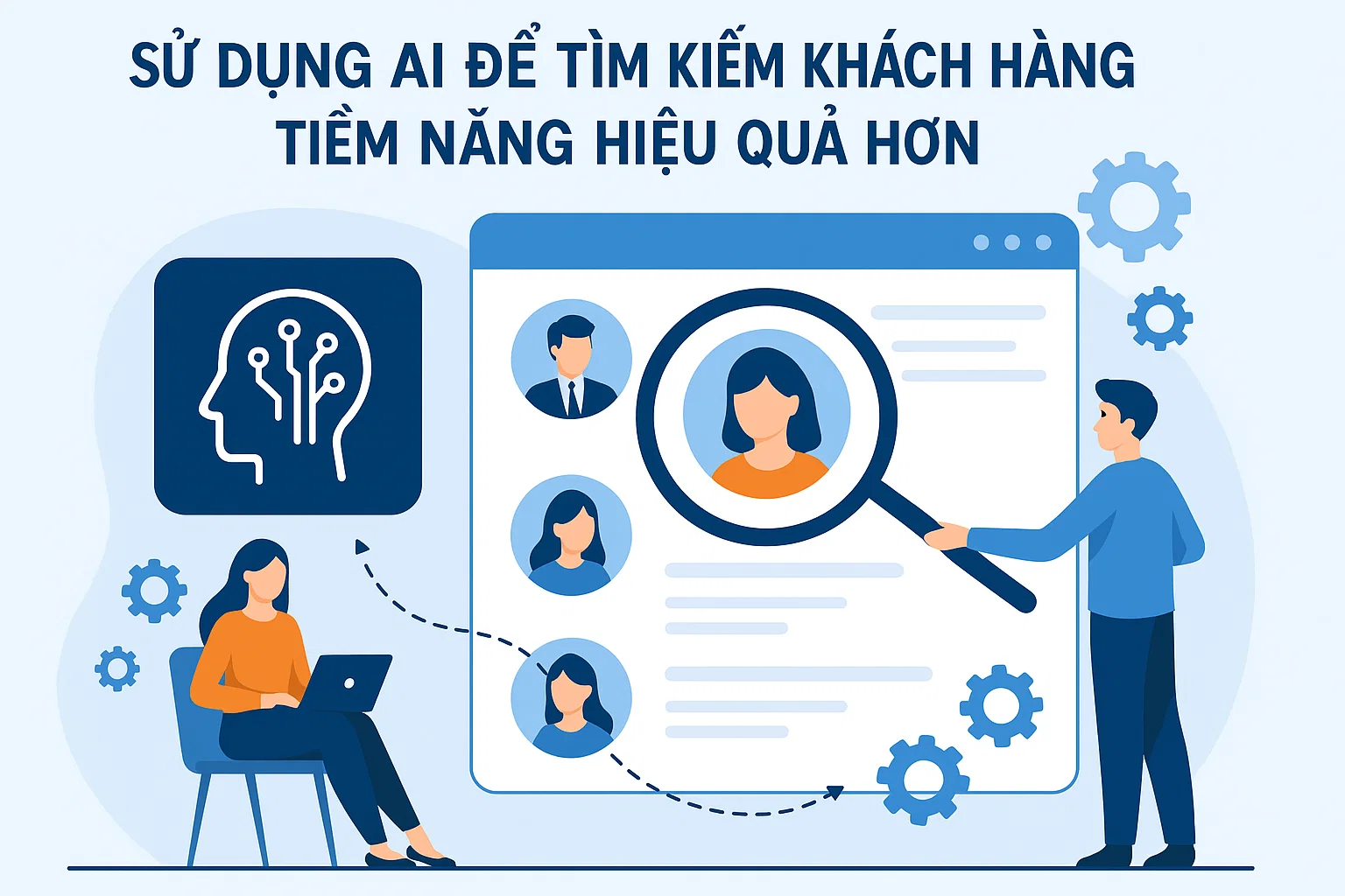 Sử dụng AI để tìm kiếm khách hàng tiềm năng hiệu quả hơn
